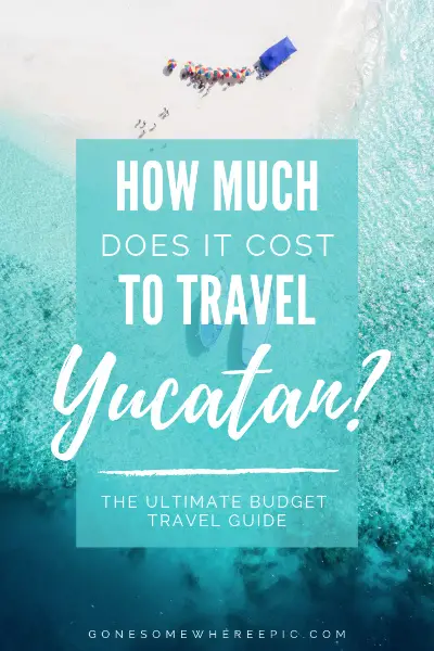 yucatan travel costs pin