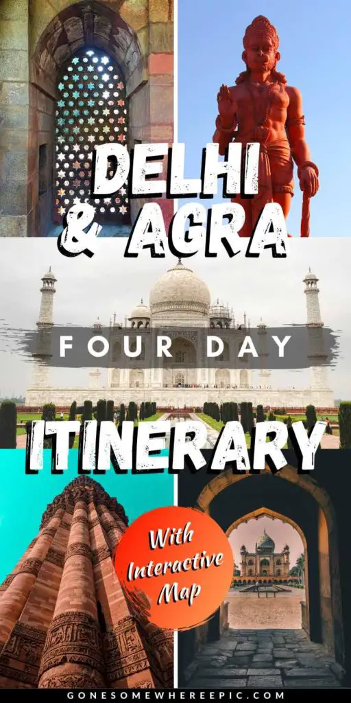 Delhi and Agra itinerary
