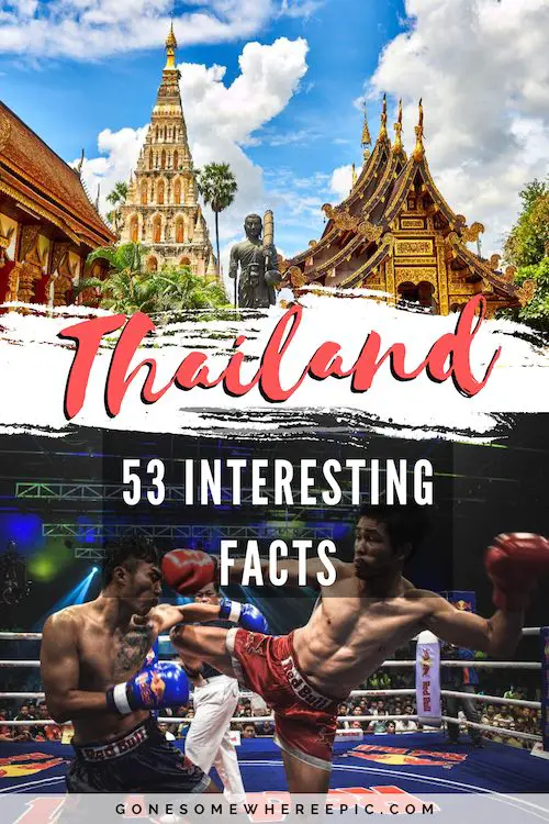 53 Amazing Facts About Thailand (2023 Edition) 1