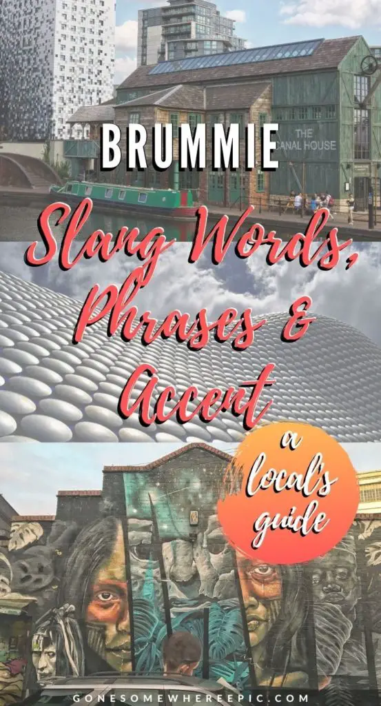 Brummie Slang Words, Phrases & Accent (a Local's Guide) 1
