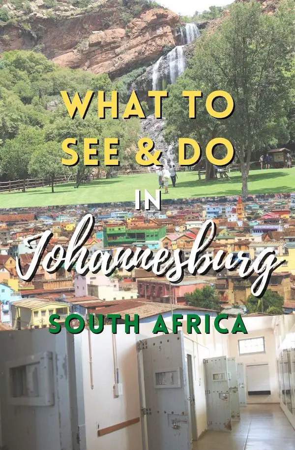 28 Incredible Things to Do in Johannesburg, South Africa 1