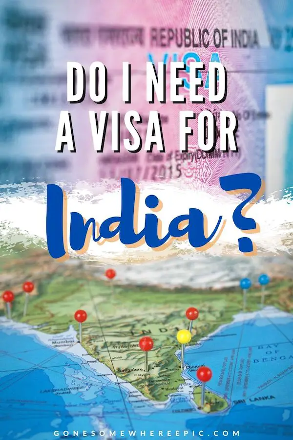 Do I Need a Visa for India