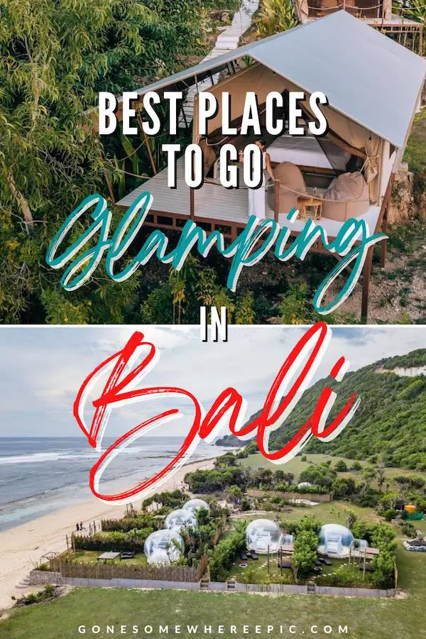 Top 10 Best Places to go Glamping in Bali in 2023 1