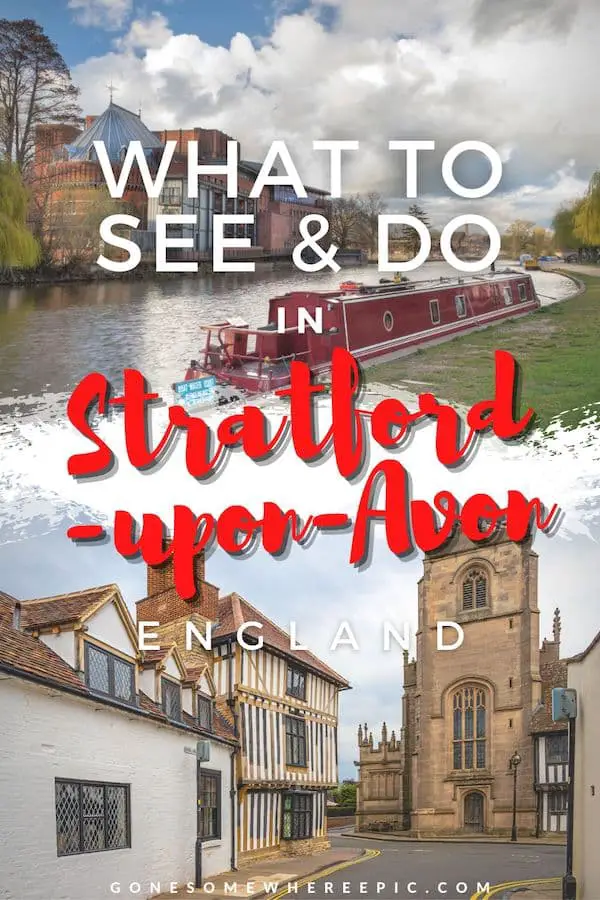 22 Best Things to Do in Stratford Upon Avon, UK 1