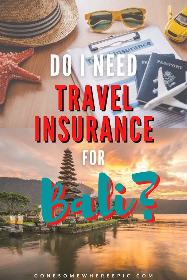 Do I Need Travel Insurance for Bali, Indonesia? 1