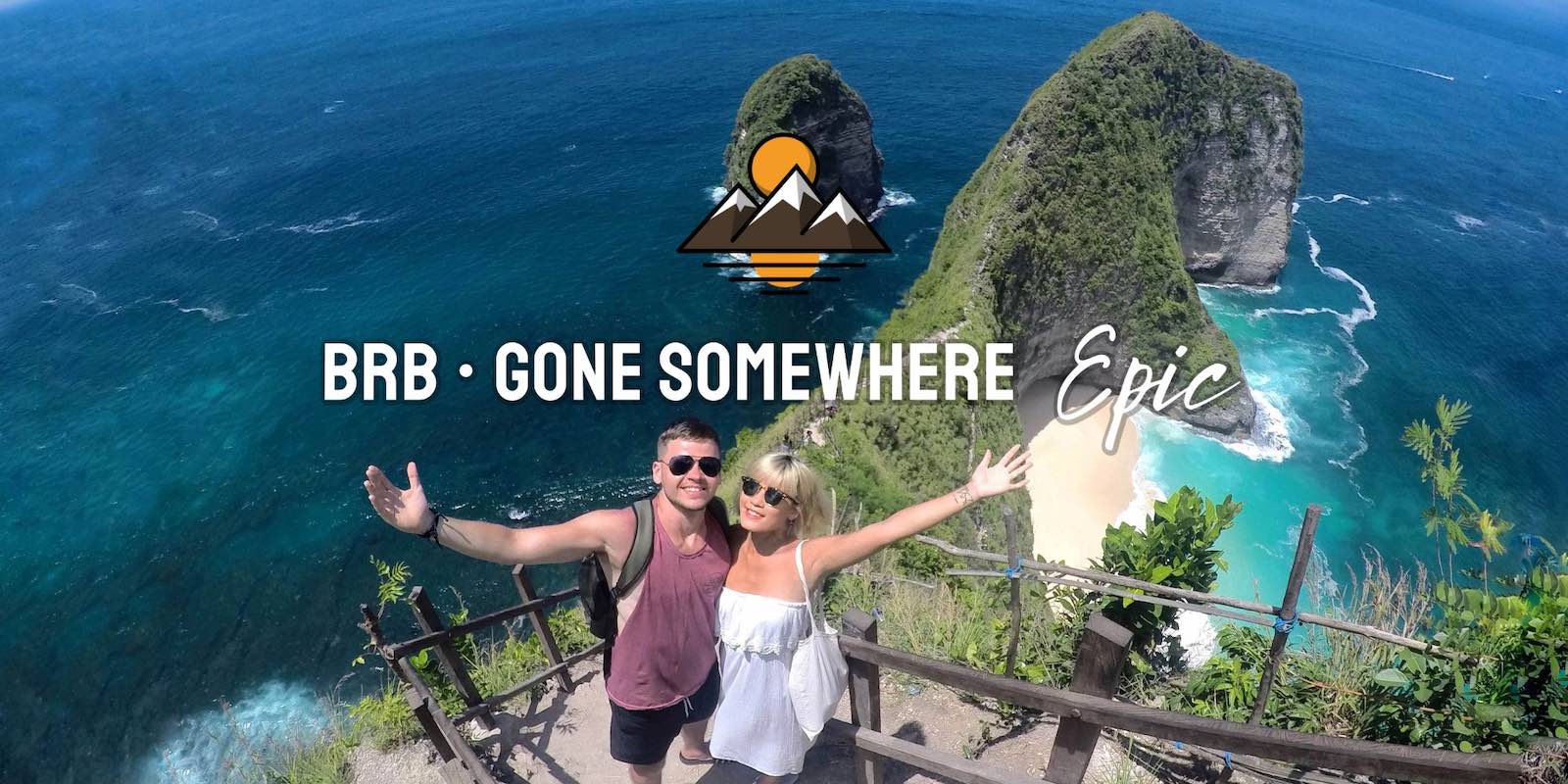 brb gone somewhere epic homepage