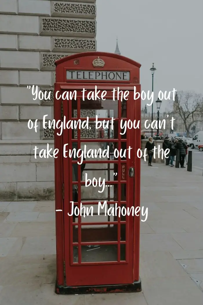 image with a quote about england on it and behind it a photo of a red telephone box in a london street.